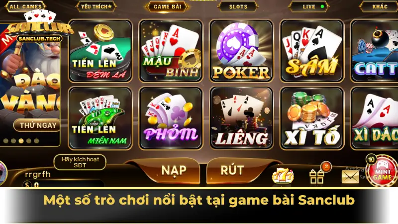 Khám phá game bài Sanclub - không gian giải trí đậm chất truyền thống  3 Một số trò chơi nổi bật tại game bài Sanclub